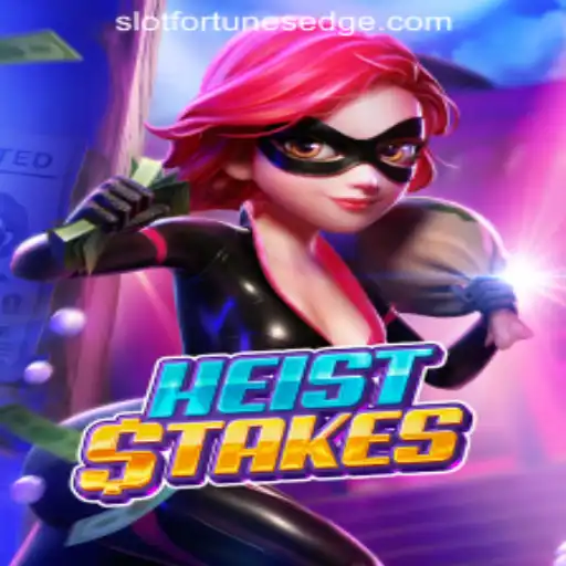 Unveiling HeistStakes: A Thrilling Adventure by Fortune's Edge Gaming
