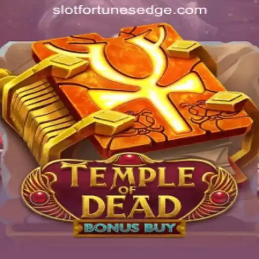Exploring the Thrilling World of TempleofDeadBonusBuy by Fortune's Edge Gaming